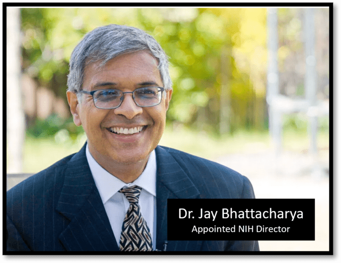 appointed director of the National Institutes of Health, Dr. Jay Bhattacharya