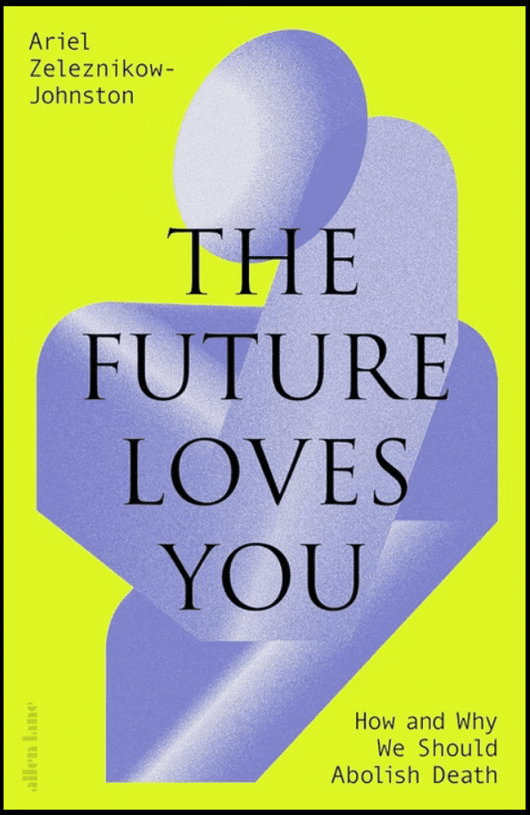 Ariel Zeleznikov-Johnston and his book the Future Loves You